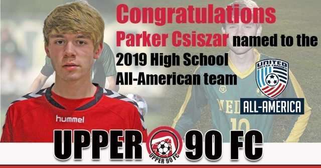 Back 2 Back – Parker Csiszar selected to the United Soccer Coaches High School All-American Team